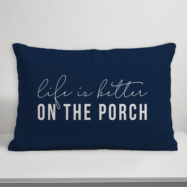 Life is Better on the Porch Indoor/Outdoor Lumbar Pillow